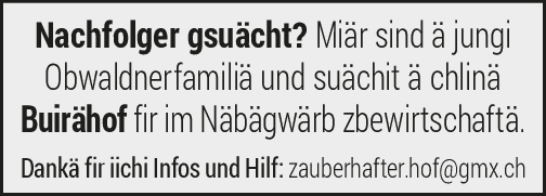 Nachfolger gsuächt?