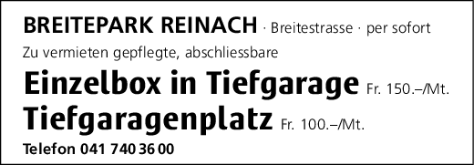 Tiefgaragenplatz, Reinach